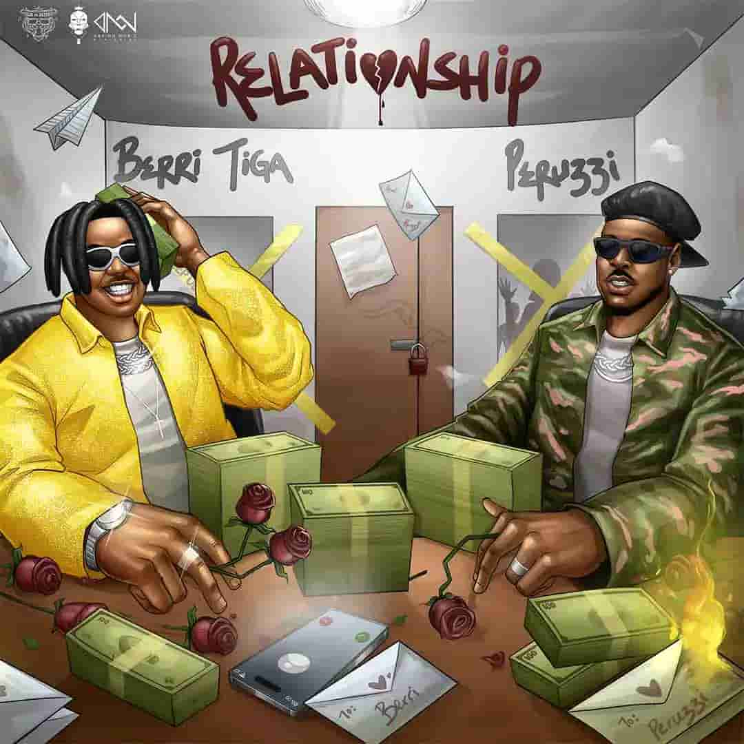 Cover art for Relationship by Berri Tiga and Peruzzi